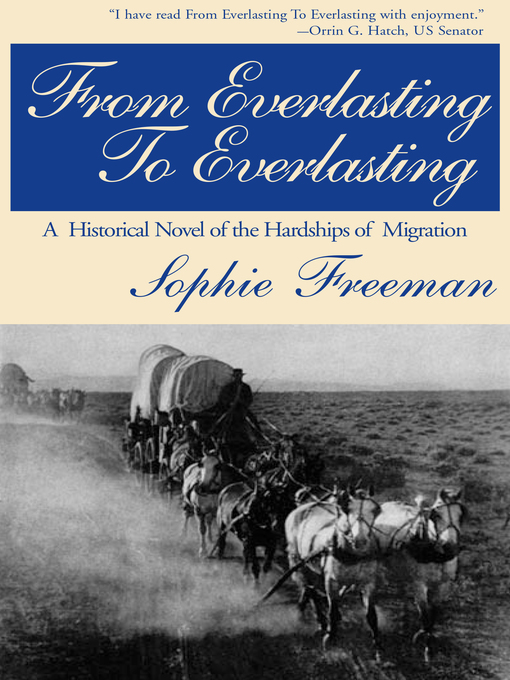 Title details for From Everlasting to Everlasting by Sophie Freeman - Available